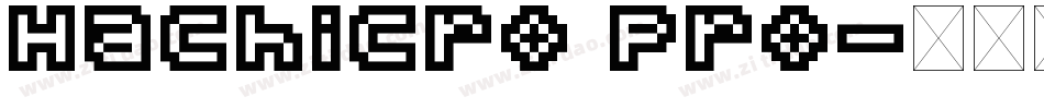 Hachicro Pro字体转换